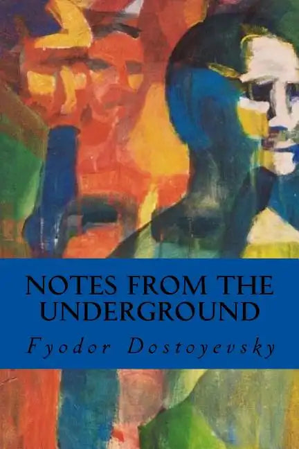 Notes from the Underground - Paperback