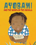 Ayobami and the Names of the Animals - Hardcover