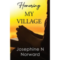 Honoring My Village - Paperback