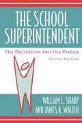 The School Superintendent: The Profession and the Person - Paperback