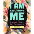 I Am Reclaiming Me - Paperback