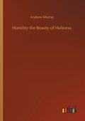 Humility the Beauty of Holiness - Paperback