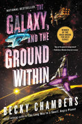 The Galaxy, and the Ground Within - Paperback