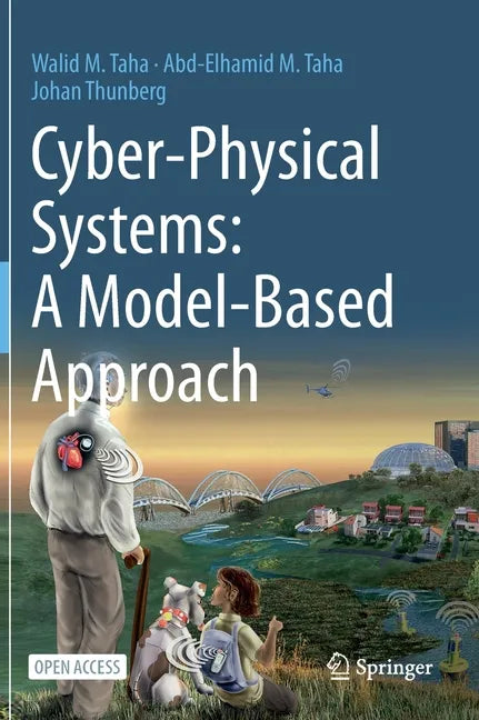 Cyber-Physical Systems: A Model-Based Approach - Hardcover