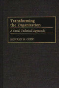 Transforming the Organization: A Social-Technical Approach - Hardcover
