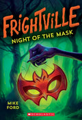 Night of the Mask (Frightville #4): Volume 4 - Paperback
