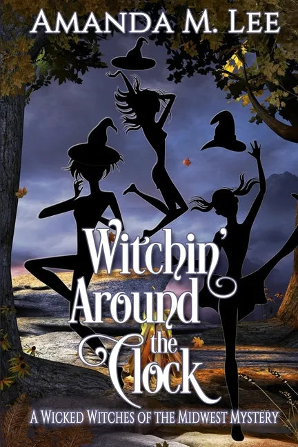 Witchin' Around the Clock - Paperback