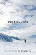 Epiphanies: An Ethics of Experience - Hardcover