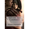 Antony and Cleopatra William Shakespeare - Paperback