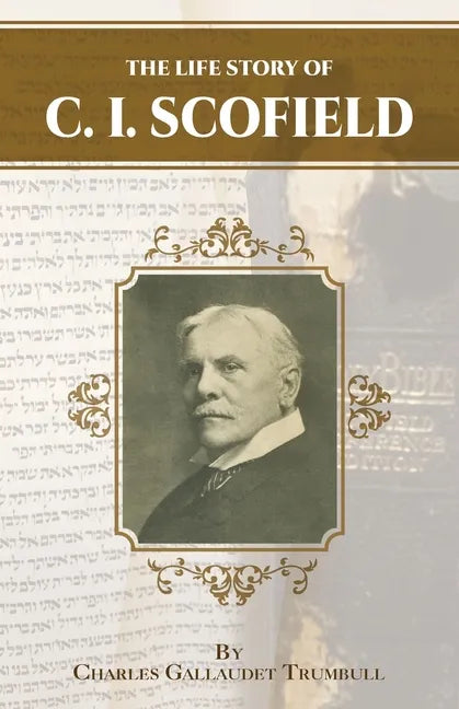 The Life Story of C.I. Scofield - Paperback