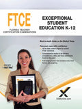 2017 FTCE Exceptional Student Education K-12 - Paperback