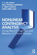 Nonlinear Contingency Analysis: Going Beyond Cognition and Behavior in Clinical Practice - Paperback