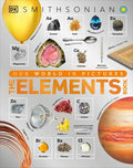 The Elements Book: A Visual Encyclopedia of the Periodic Table - Hardcover