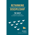 Rethinking Discipleship: The Quest - Paperback