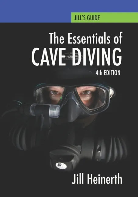 Essentials of Cave Diving: Fourth Edition - Paperback