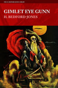Gimlet Eye Gunn - Paperback