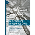 Remembering Contentious Lives - Hardcover