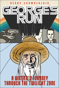 George's Run: A Writer's Journey Through the Twilight Zone - Paperback