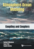 Atmosphere-Ocean Modeling: Coupling and Couplers - Paperback