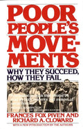 Poor People's Movements: Why They Succeed, How They Fail - Paperback