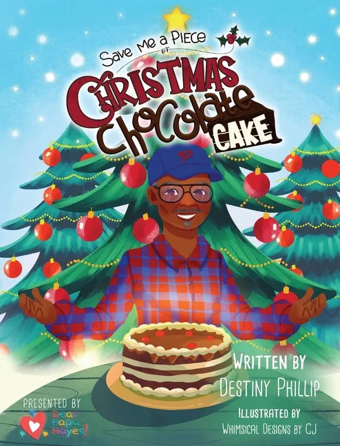 Save Me a Piece of Christmas Chocolate Cake - Hardcover
