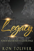 Legacy: Never Ending Proverbial Truth For An Emerging Generation - Paperback