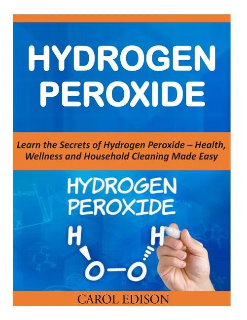 Hydrogen Peroxide - Paperback