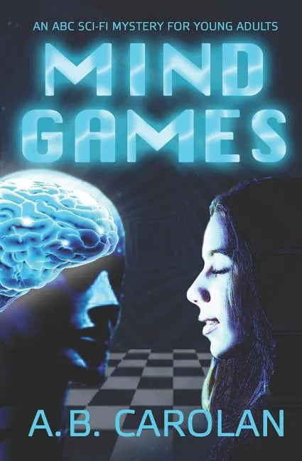 Mind Games: An ABC Sci-Fi Mystery for Young Adults - Paperback
