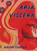 Aria Viscera - Paperback