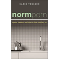 Normporn: Queer Viewers and the TV That Soothes Us - Hardcover