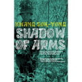 The Shadow of Arms - Paperback