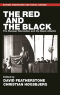 The Red and the Black: The Russian Revolution and the Black Atlantic - Paperback