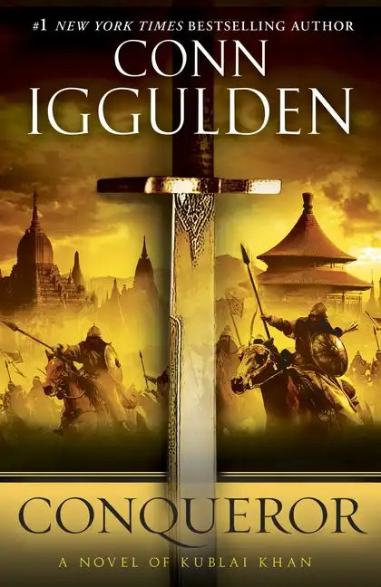 Conqueror: A Novel of Kublai Khan - Paperback