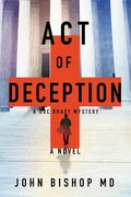 Act of Deception: A Medical Thriller - Paperback