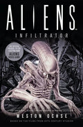 Aliens: Infiltrator - Paperback