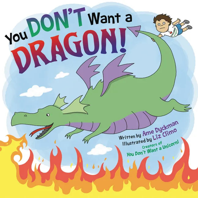 You Don't Want a Dragon! - Hardcover