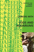 Careers With Zoos and Aquariums - Paperback