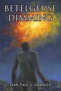 Betelgeuse Dimming - Paperback