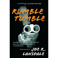 Rumble Tumble: A Hap and Leonard Novel (5) - Paperback