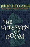 The Chessmen of Doom - Paperback