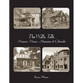 The Walls Talk: Historic House Museums of Colorado - Paperback