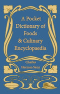 A Pocket Dictionary of Foods & Culinary Encyclopaedia - Paperback