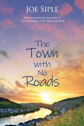 The Town with No Roads - Paperback