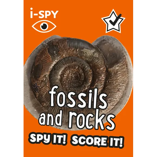 I-Spy Fossils and Rocks: Spy It! Score It! - Paperback