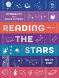 Reading the Stars: Astrology for Book Lovers - Hardcover