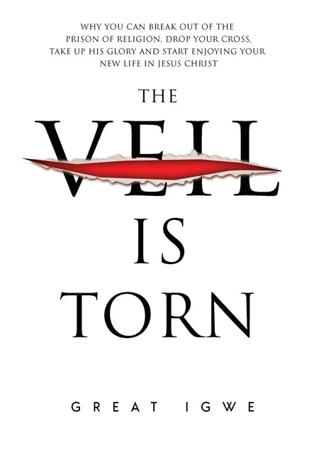 The Veil Is Torn - Hardcover