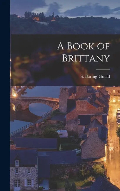 A Book of Brittany - Hardcover
