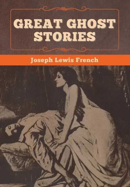 Great Ghost Stories - Hardcover