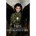 A Fate of Gods and Fire - Paperback