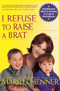I Refuse to Raise a Brat - Paperback